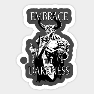 Embrace the Darkness Sticker